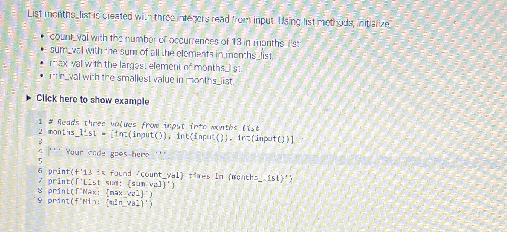 Solved List months_list is created with three integers read | Chegg.com