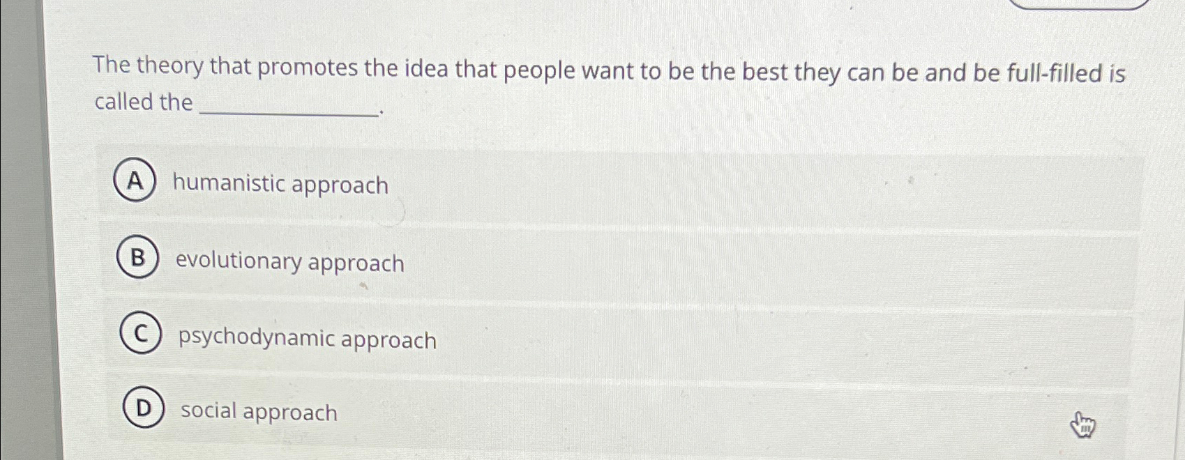 Solved The theory that promotes the idea that people want to | Chegg.com