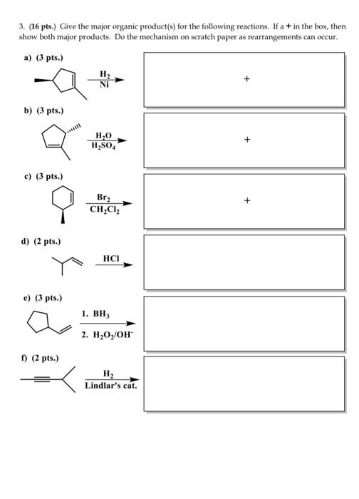 Solved Give the major organic product(s) for the following | Chegg.com