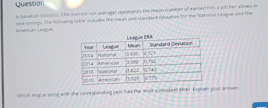Solved QuestionIn baseball statistics, ERA (earned run