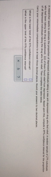 Solved A researcher wants to estimate the proportion of | Chegg.com