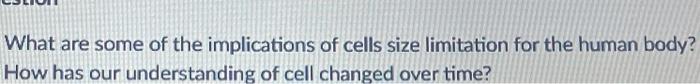 What are some of the implications of cells size | Chegg.com