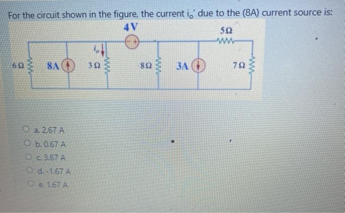 Solved For the circuit shown in the figure, the current is | Chegg.com