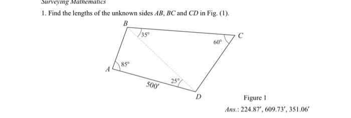 Solved 1. Find the lengths of the unknown sides AB,BC and CD | Chegg.com