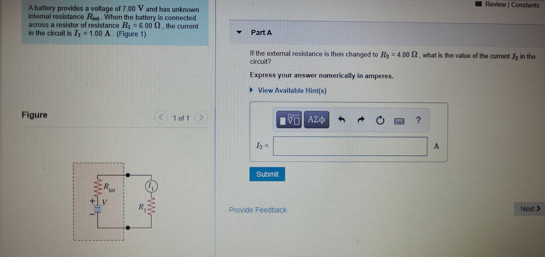 Solved Review Constants A battery provides a voltage of