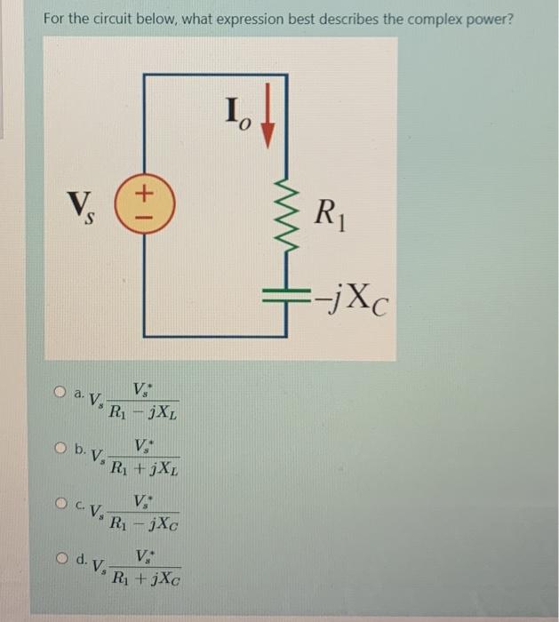 Solved OV Ri -jXc For the circuit below, what expression | Chegg.com
