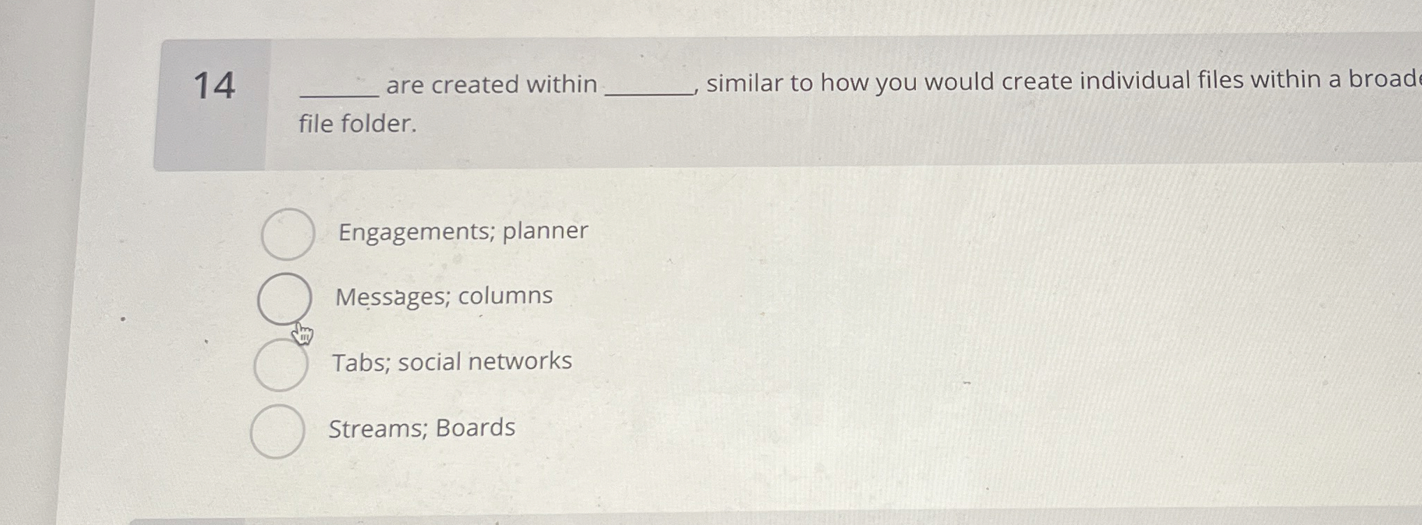 Solved 14 q, ﻿are created within ﻿similar to how you would | Chegg.com