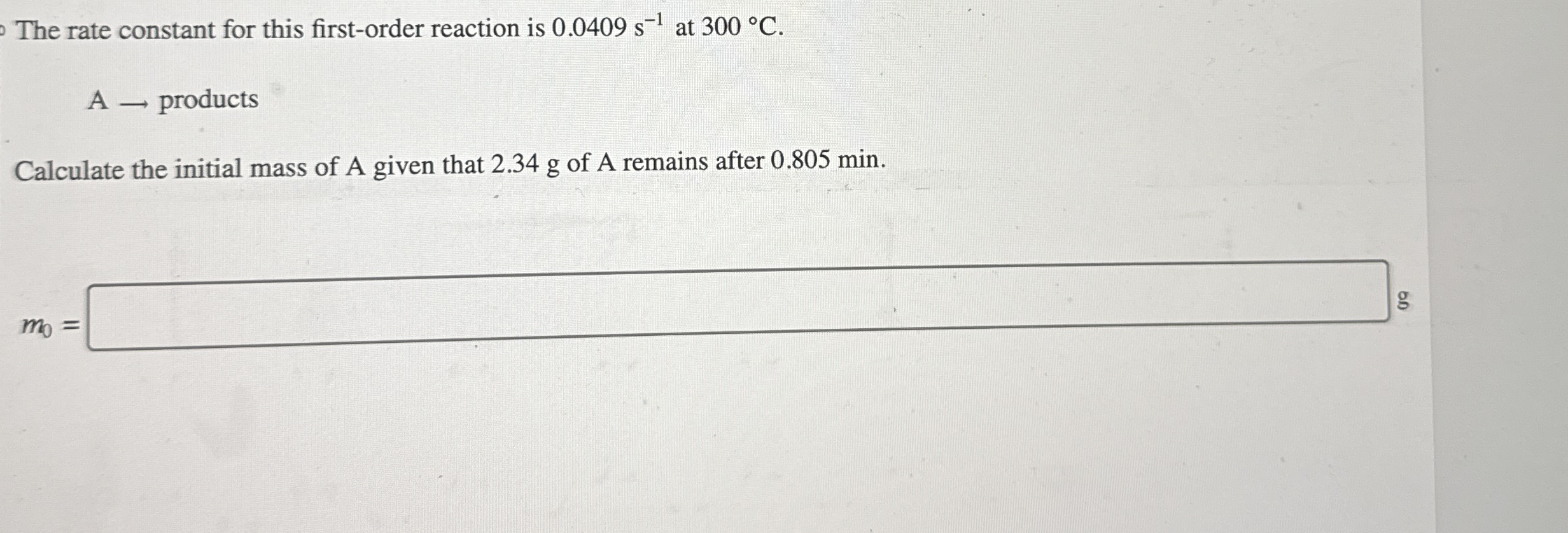 Solved The rate constant for this first-order reaction is | Chegg.com