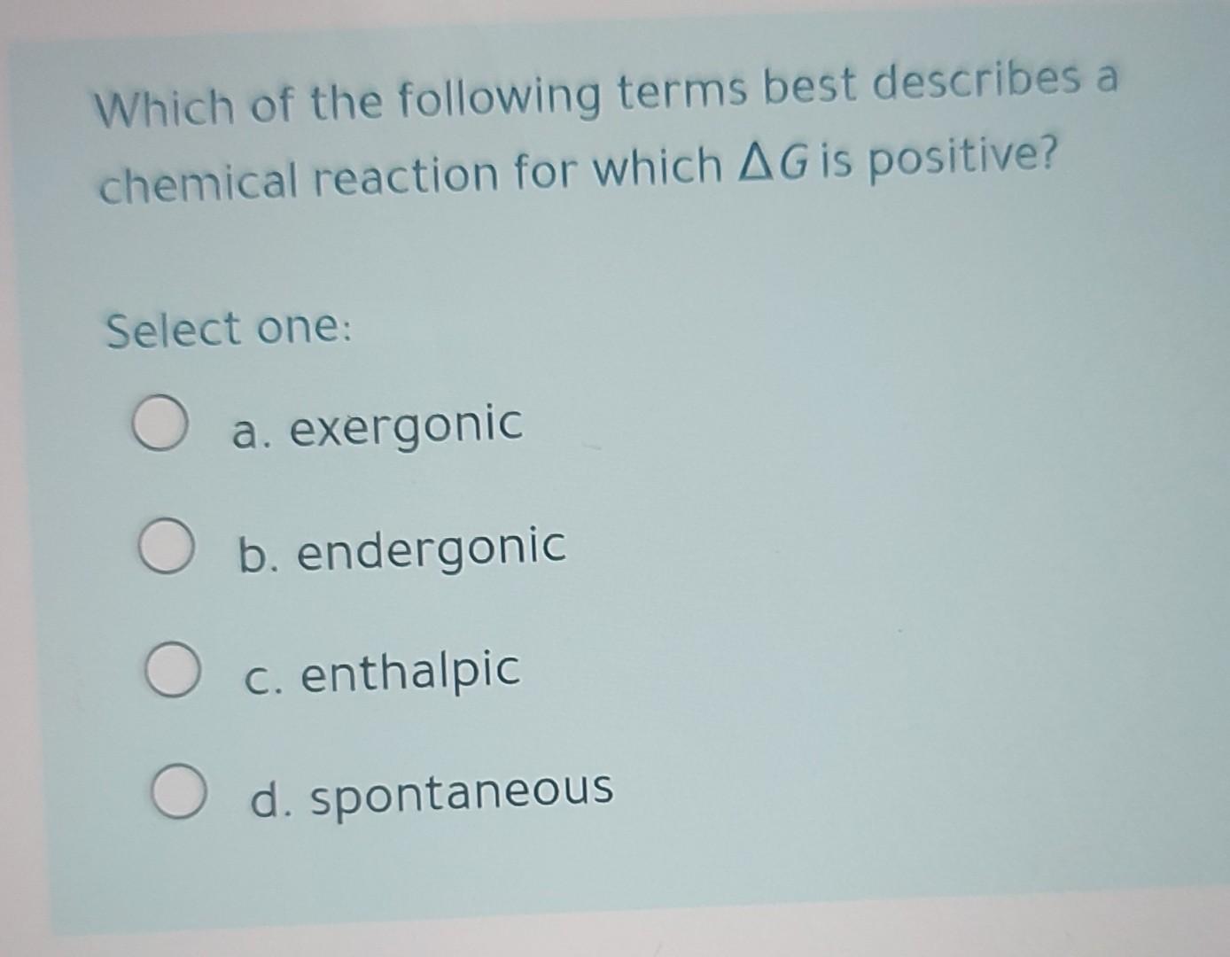 Solved Which of the following terms best describes a | Chegg.com