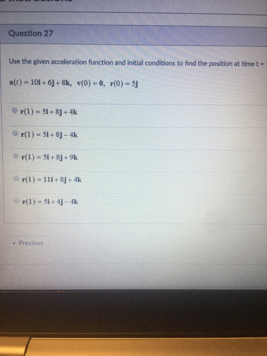 Solved Question 27 Use the given acceleration function and | Chegg.com