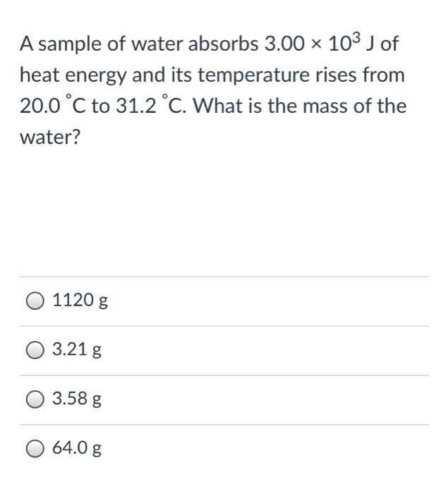 Solved A sample of water absorbs 3.00 x 103 J of heat energy