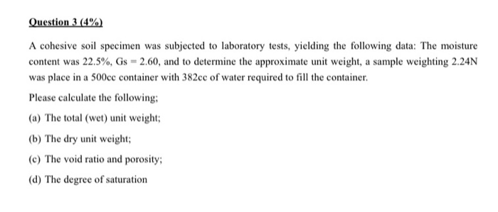 Solved Question 3 (4%) A cohesive soil specimen was | Chegg.com