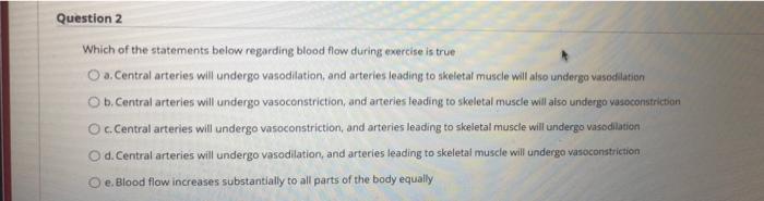 Solved Which of the statements below regarding blood flow | Chegg.com