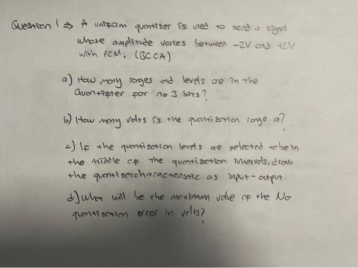 Solved vestion I ⇒ A unifarm quantiter is vsed to send o | Chegg.com