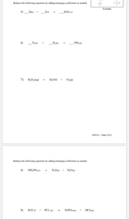 Solved Balance The Following Equatices By Adding Changing Chegg Com