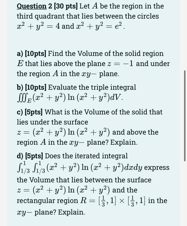 Solved Question 2 [ 30 pts] Let A be the region in the third | Chegg.com