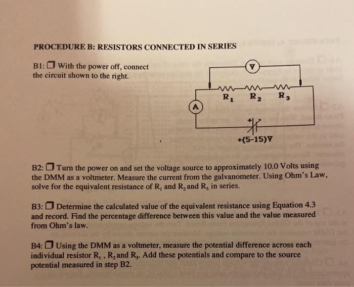 Solved PROCEDURE B: RESISTORS CONNECTED IN SERIES Y B1: With | Chegg.com