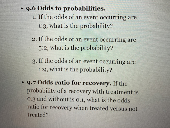 Solved 9 6 Odds To Probabilities 1 If The Odds Of An Chegg Com