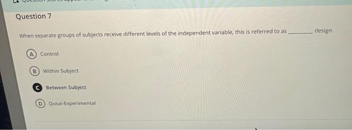 Solved When separate groups of subjects receive different | Chegg.com