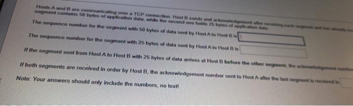 Solved Hosts A and B are communicating over a TCP connection | Chegg.com