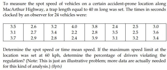 Solved To measure the spot speed of vehicles on a certain | Chegg.com