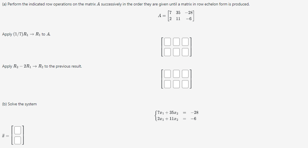 Solved (a) ﻿Perform the indicated row operations on the | Chegg.com