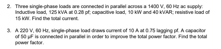 Solved 2. Three single-phase loads are connected in parallel | Chegg.com