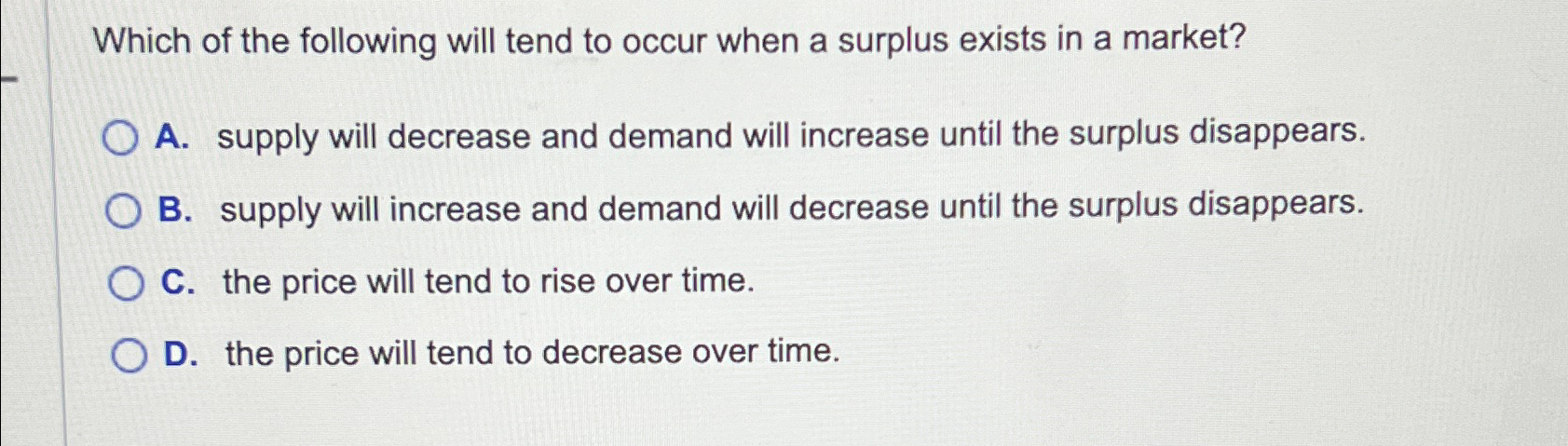 Solved Which of the following will tend to occur when a | Chegg.com