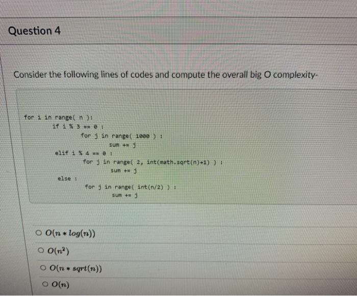 Solved Question 4 Consider the following lines of codes and | Chegg.com