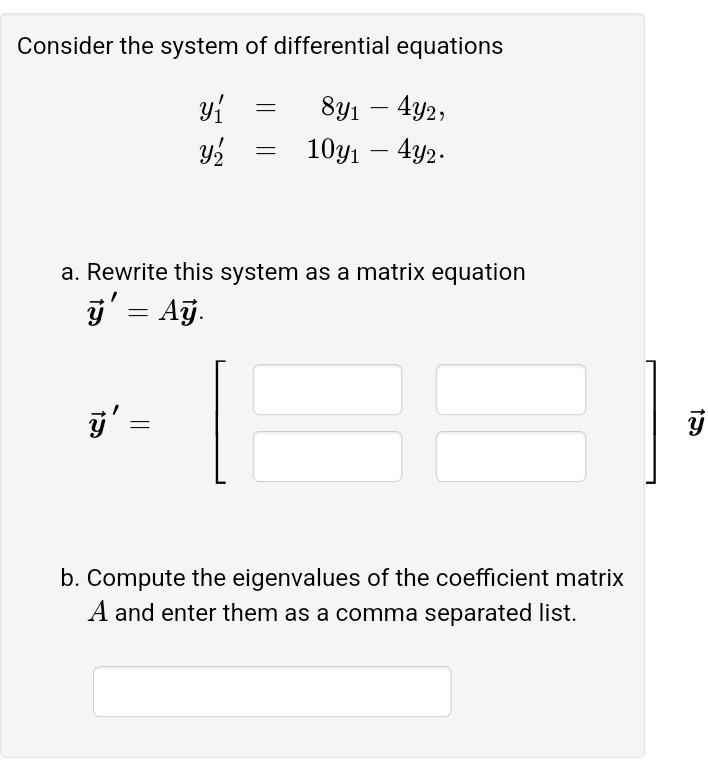 Solved Consider the system of differential equations | Chegg.com