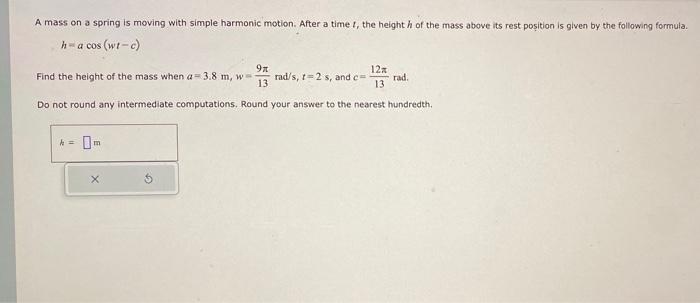 Solved A Mass On A Spring Is Moving With Simple Harmonic | Chegg.com