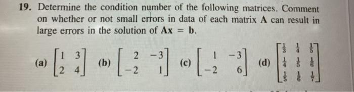 Solved 19. Determine the condition number of the following | Chegg.com