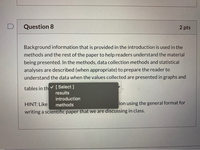Solved Question 8 2 pts Background information that is | Chegg.com