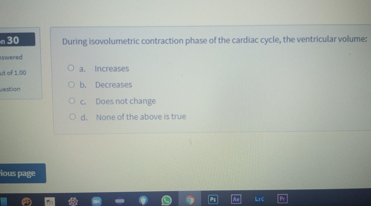 Solved un 30 During isovolumetric contraction phase of the | Chegg.com