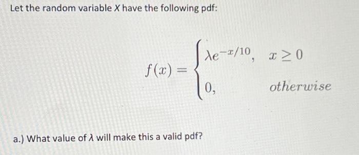 Solved C.) What Is The Expected Value And Variance Of X ?b.) | Chegg.com