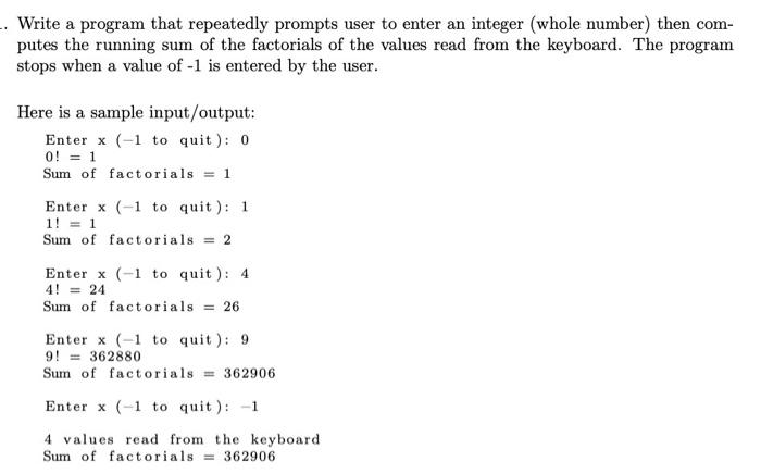 Solved Write a program that repeatedly prompts user to enter | Chegg.com