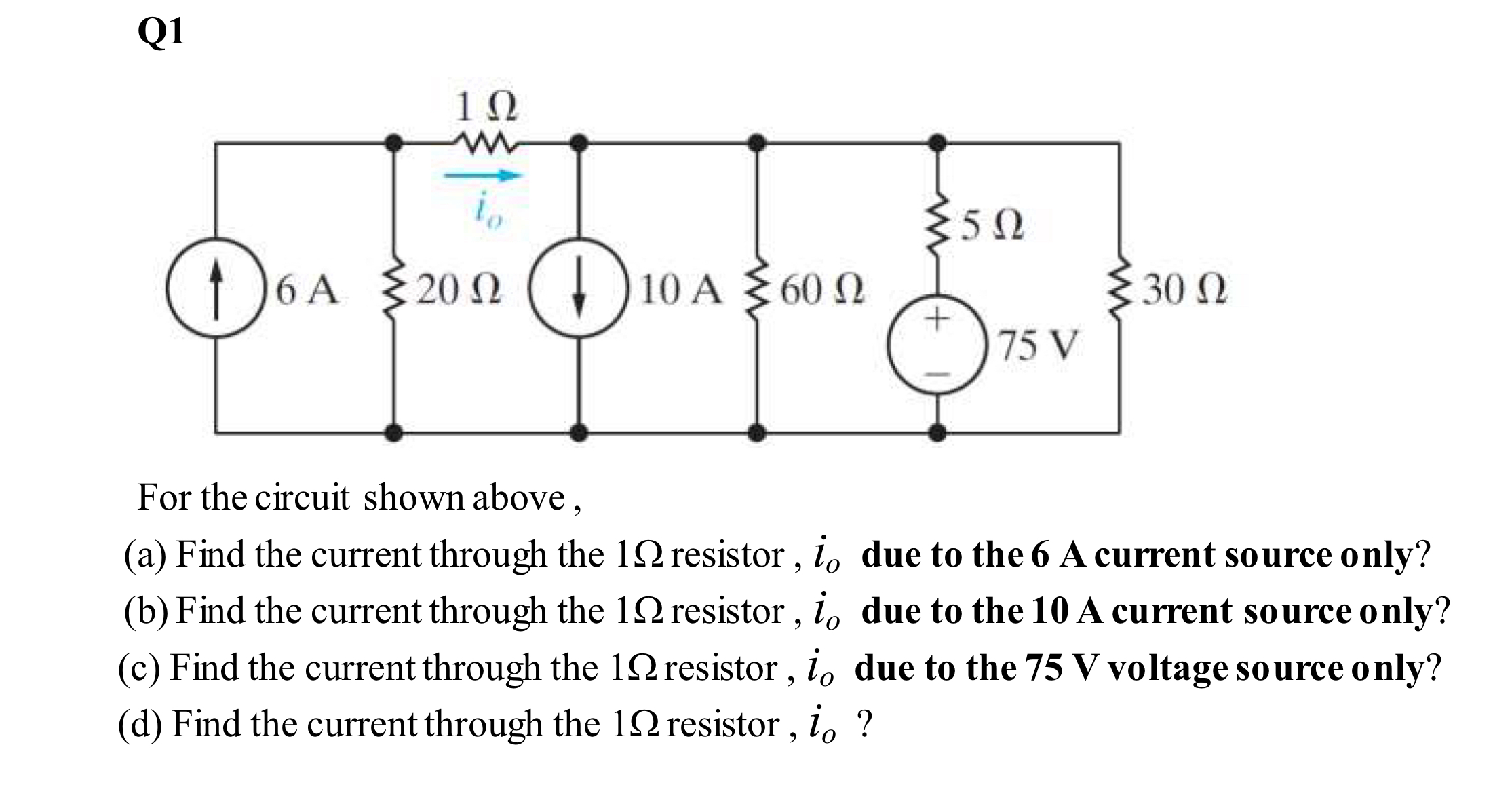 Solved Q1For the circuit shown above,(a) ﻿Find the current | Chegg.com