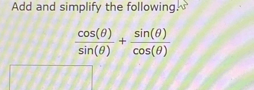 Solved Add And Simplify The | Chegg.com