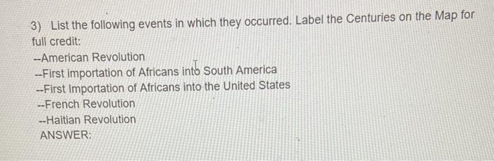 3) List the following events in which they occurred. | Chegg.com