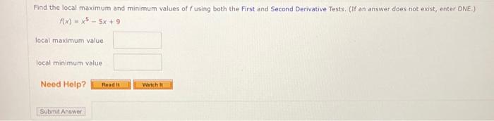 Solved Find The Local Maximum And Minimum Values Of F Using | Chegg.com