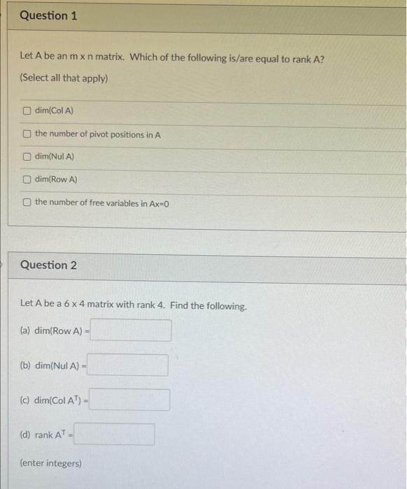 Solved Let A be an m×n matrix. Which of the following is/are | Chegg.com