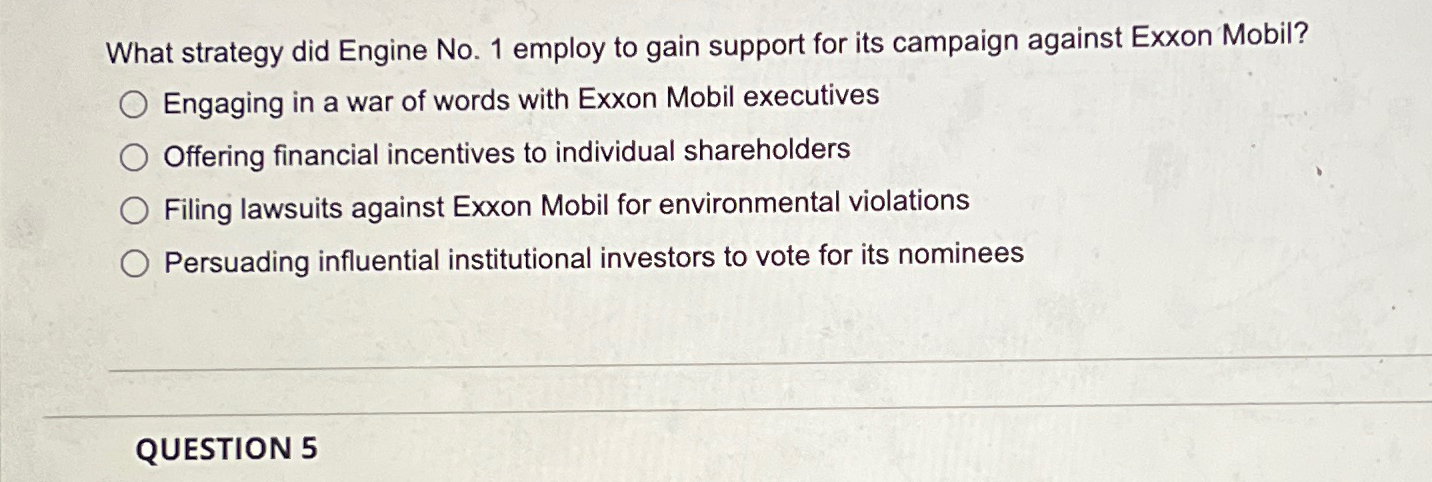 Solved What strategy did Engine No. 1 ﻿employ to gain | Chegg.com
