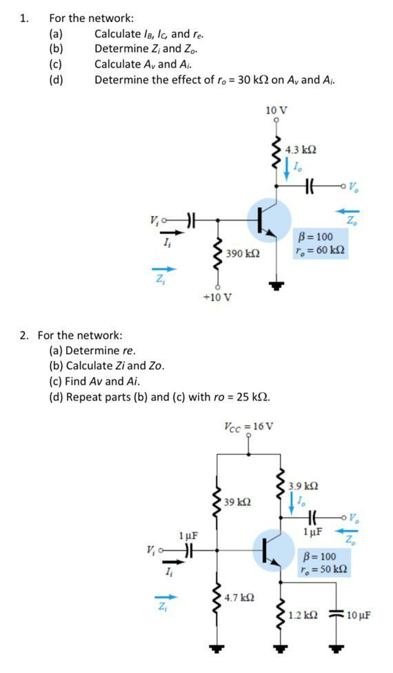 Solved 1. For The Network: (a) Calculate IB, Ic And Re. (b) | Chegg.com