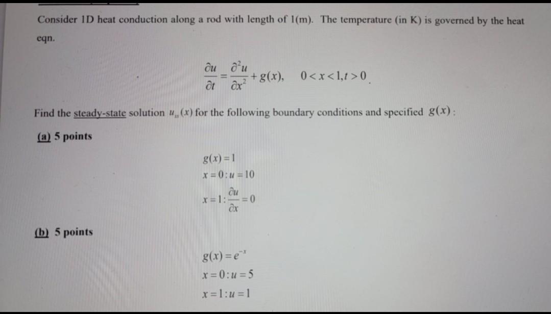 Solved Consider ID heat conduction along a rod with length | Chegg.com