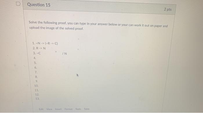Solved D Question 15 2 pts Solve the following proof, you | Chegg.com