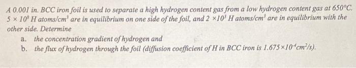 Solved A 0.001 in. BCC iron foil is used to separate a high | Chegg.com