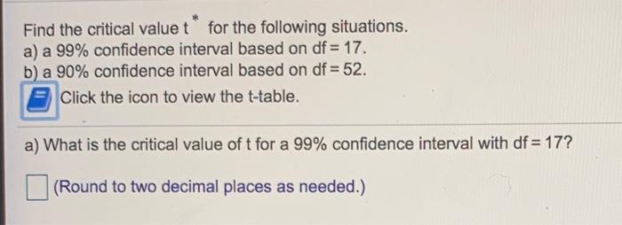 Solved Find the critical value t for the following | Chegg.com