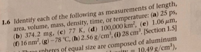Solved 1.6 Identify each of the following as measurements of | Chegg.com