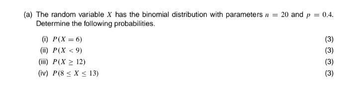 Solved (a) The Random Variable X Has The Binomial | Chegg.com