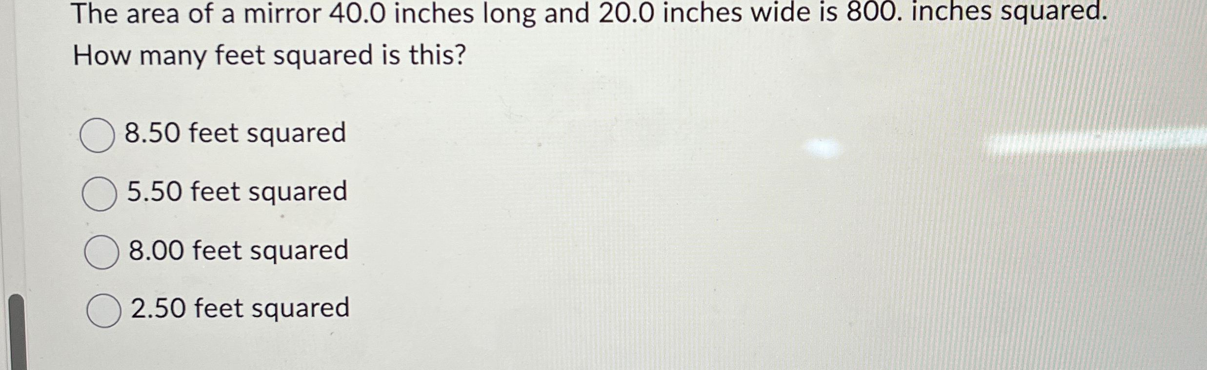 Solved The area of a mirror 40.0 ﻿inches long and 20.0 | Chegg.com